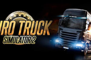 Pourquoi Euro Truck Simulator 2 est bien mieux